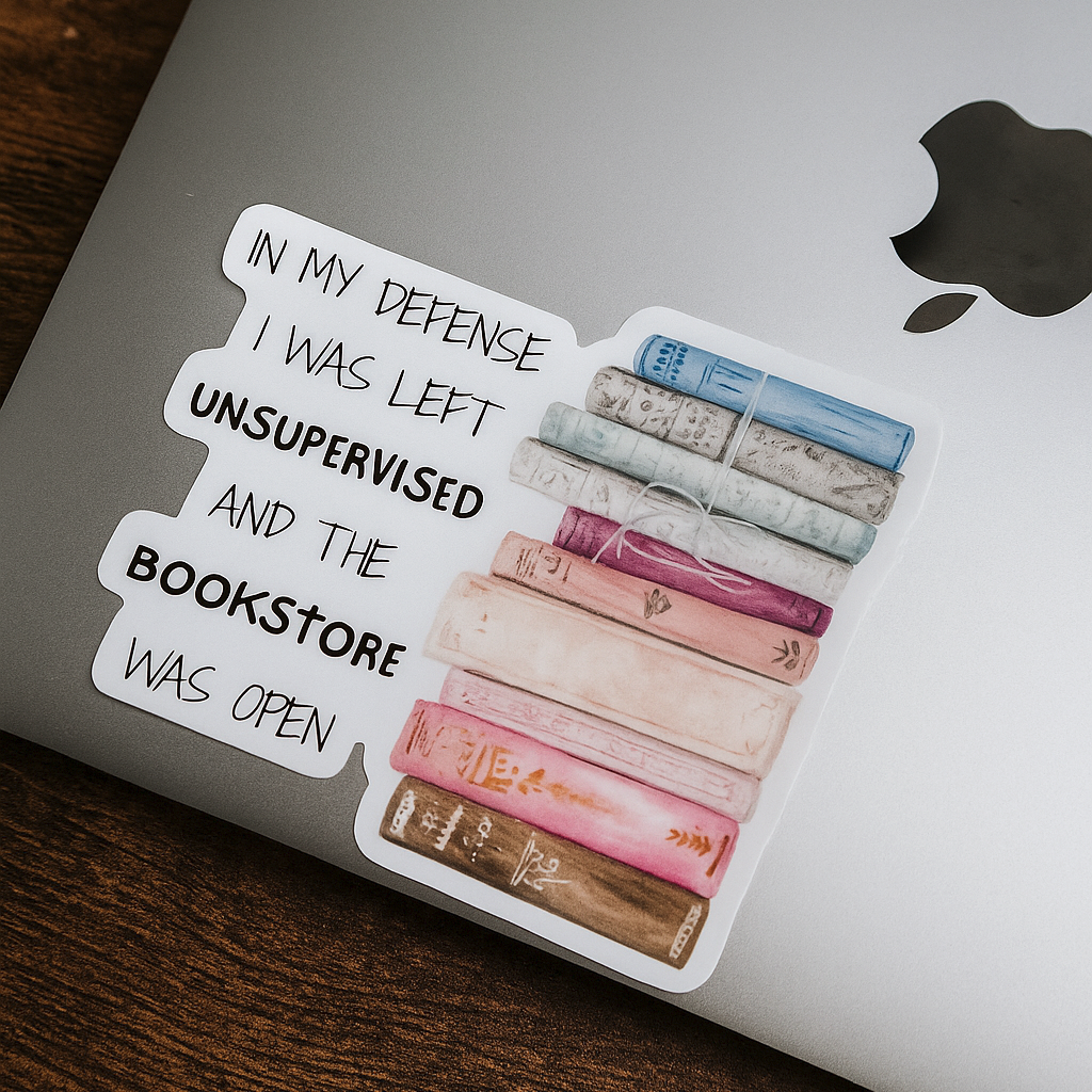 Funny Bookstore Sticker – "In My Defense I Was Left Unsupervised" – Book Lover Gift – Waterproof Vinyl Decal for Kindle, Laptop & More