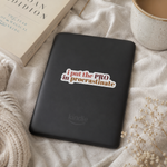 I Put the Pro in Procrastinate Sticker