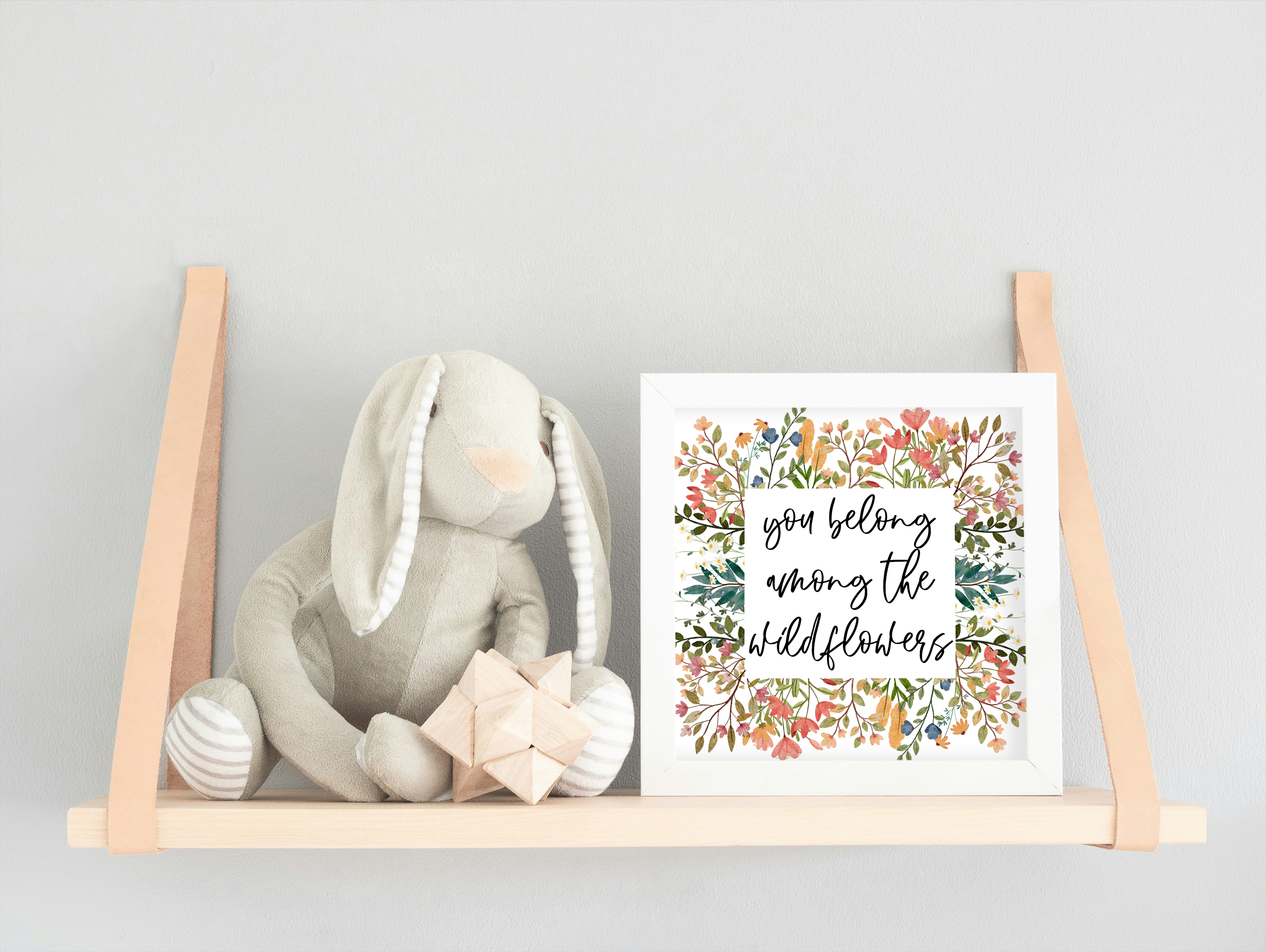 You Belong Among the Wildflowers Print, Floral Wall Art, Botanical Poster