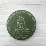 "Holiness Is Not for Wimps" Catholic Sticker – Mother Angelica Quote – Faith-Based Vinyl Stickrproof Vinyl Decal for Kindle, Laptop & More