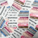 Funny Bookstore Sticker – "In My Defense I Was Left Unsupervised" – Book Lover Gift – Waterproof Vinyl Decal for Kindle, Laptop & More