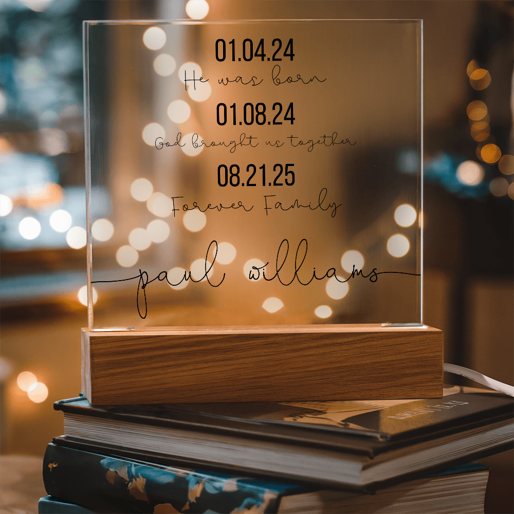 Personalized Adoption Acrylic Plaque with LED Base | Custom Family Timeline Gift | Forever Family Keepsake Sign