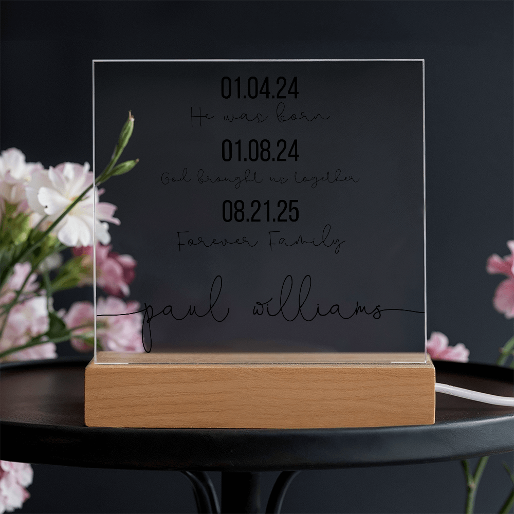 Personalized Adoption Acrylic Plaque with LED Base | Custom Family Timeline Gift | Forever Family Keepsake Sign