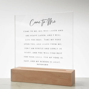 Come to Me All Who Labor Acrylic Plaque