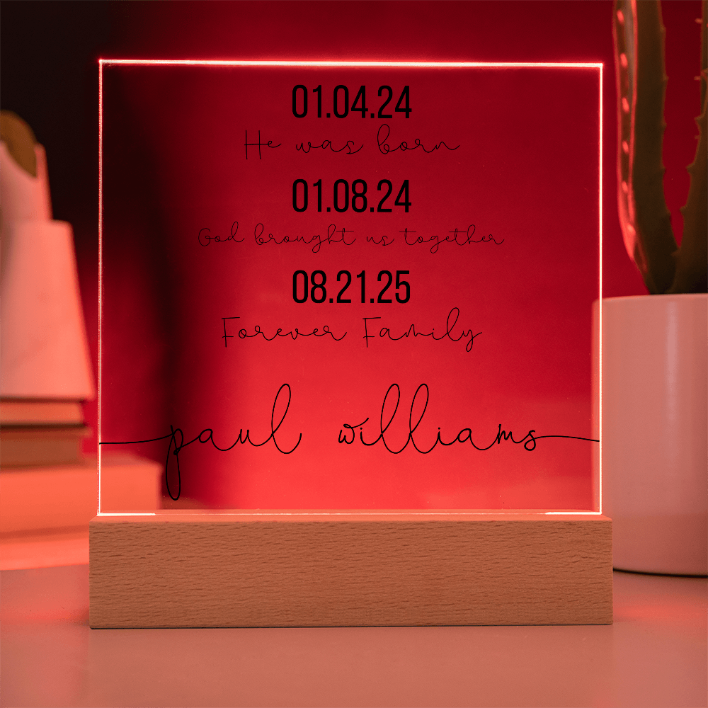 Personalized Adoption Acrylic Plaque with LED Base | Custom Family Timeline Gift | Forever Family Keepsake Sign