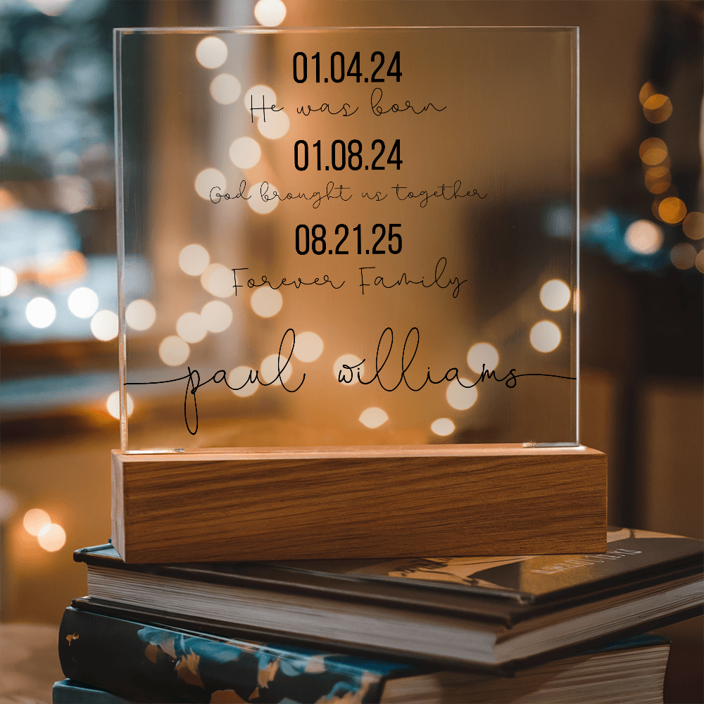 Personalized Adoption Acrylic Plaque with LED Base | Custom Family Timeline Gift | Forever Family Keepsake Sign