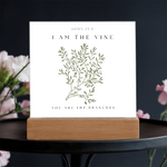I Am The Vine You Are The Branches Acrylic Plaque Desk Decor John 15:5