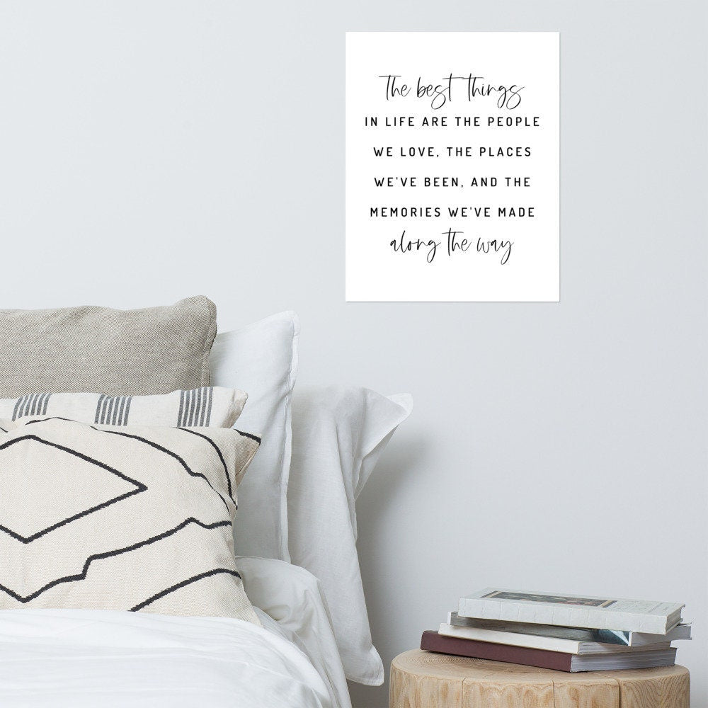 The Best Things in Life Poster Print Inspirational Quote, Positive Quotes, Quote Print, Best Friend Gift, Gift For Family