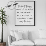 The Best Things in Life Poster Print Inspirational Quote, Positive Quotes, Quote Print, Best Friend Gift, Gift For Family
