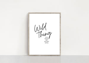 Wild Thing You Make My Heart Sing Poster | Lyrics Quote Poster | Bedroom Wall Art, Song Words Quote Art Printed Art, 16x20, 18x24, 24x36