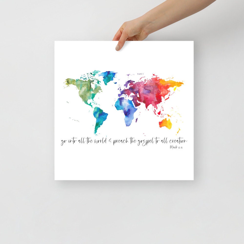 Mark 16:15 Poster | Go Into All The World & Preach The Gospel To All Creation World Map Large Format Poster, Printed Art 16x20, 18x24, 24x36