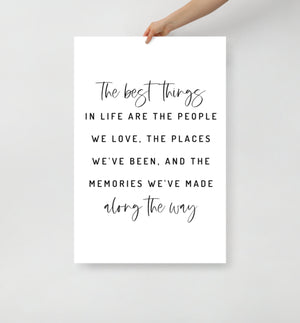 The Best Things in Life Poster Print Inspirational Quote, Positive Quotes, Quote Print, Best Friend Gift, Gift For Family