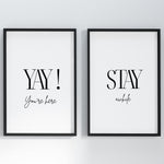 Yay You're Here Stay Awhile Poster Set | Printed Art 16x20, 18x24, 24x36, Guest Bedroom Decor, Vacation Home Wall Art