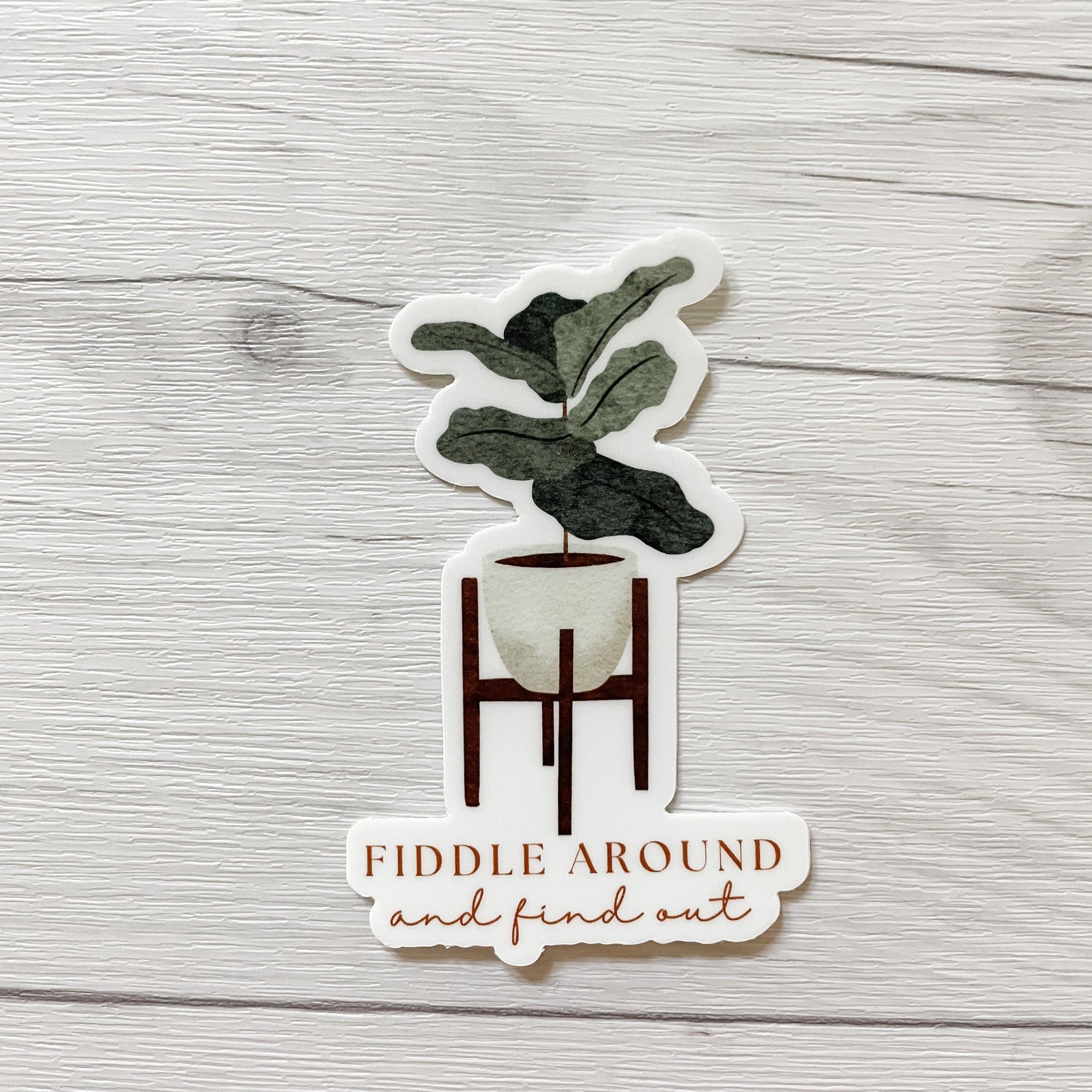 Fiddle Leaf Fig Vinyl Sticker | FAFO Sticker | Plant Sticker | Plant Lover Sticker | Laptop Sticker | Waterproof Sticker | Fiddle Around