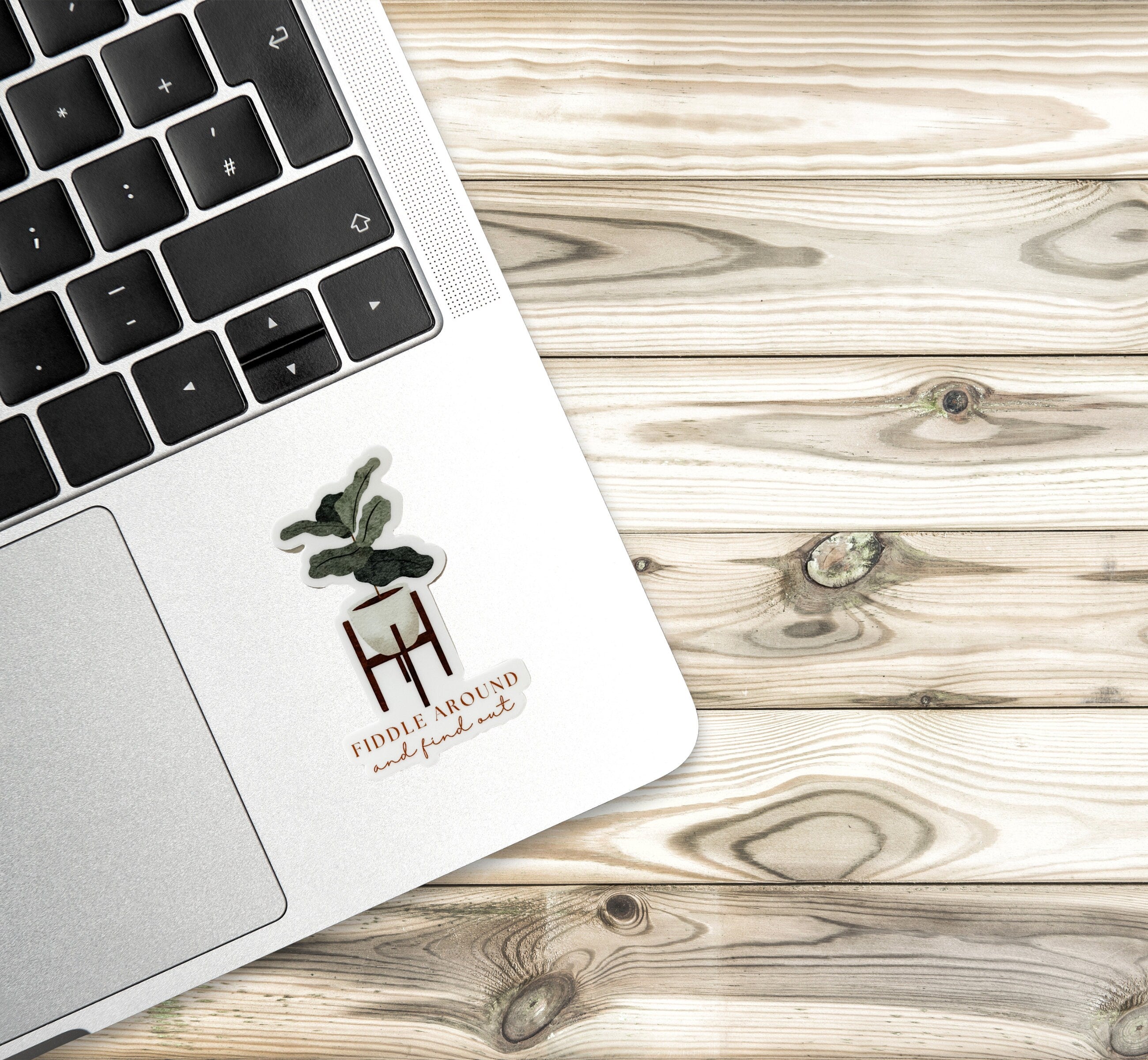 Fiddle Leaf Fig Vinyl Sticker | FAFO Sticker | Plant Sticker | Plant Lover Sticker | Laptop Sticker | Waterproof Sticker | Fiddle Around