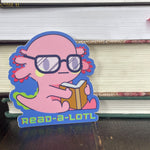 Readalotl Axolotl Vinyl Sticker | Book Sticker | Book Lover Sticker | 90's Vibe | Kindle Laptop Water Bottle Sticker | Waterproof Sticker