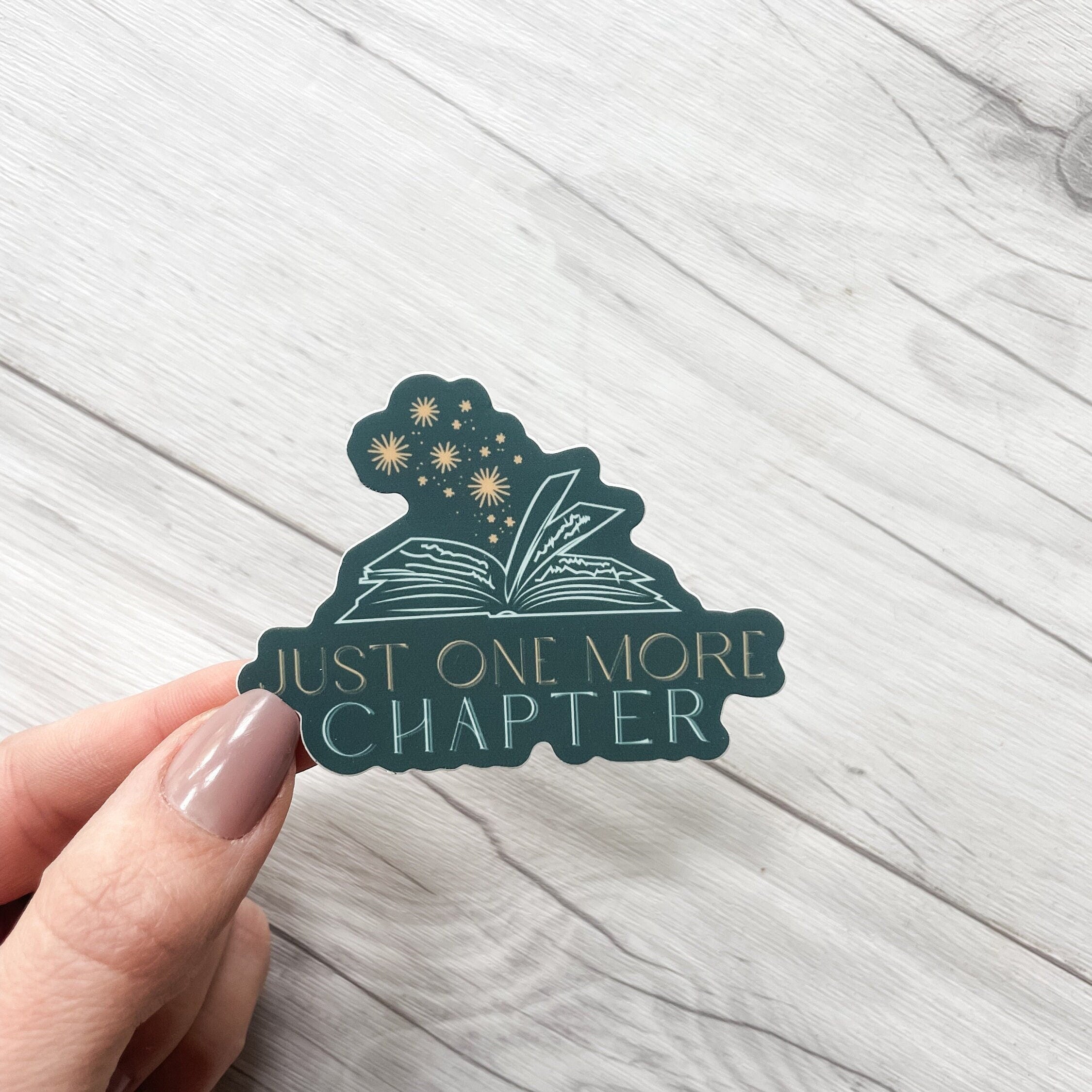 Just One More Chapter Vinyl Sticker | Book Sticker | Bookish Stickers | Laptop Sticker | Waterproof Kindle Sticker