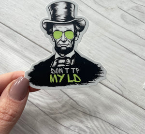 Don't TP my LD Sticker | Debate Club Stickers | Policy Debate Box Sticker | Speech and Debate | Debate Coach Gift | Lincoln Douglas Debate