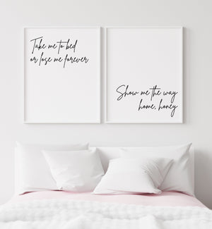 Take Me to Bed or Leave Me Forever | Master Bedroom Decor, Above Bed Prints | Top Gun Quote Poster Set | Printed Art 16x20, 18x24, 24x36