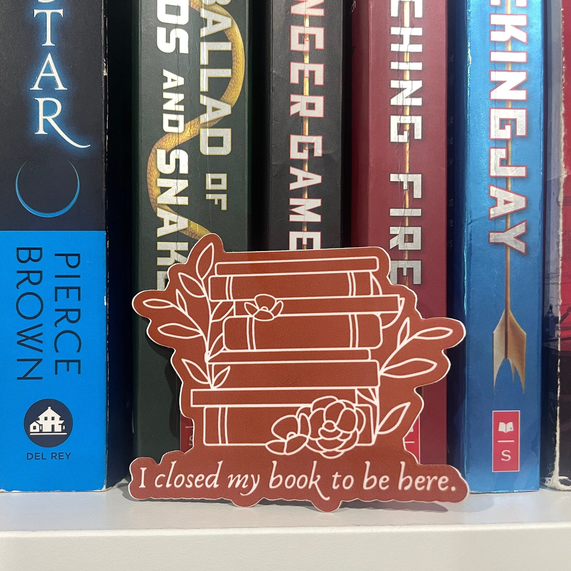 I closed my book to be here Vinyl Sticker, Book Sticker, Bookish Stickers, Laptop Sticker, Waterproof Kindle Sticker