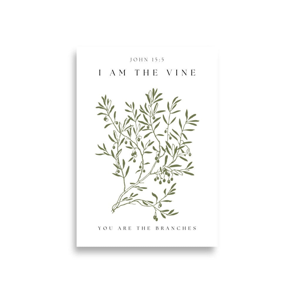 Modern Scripture Art I Am The Vine You Are The Branches Poster Wall Art John 15:5, Scripture Art, Bible Verse Wall Art