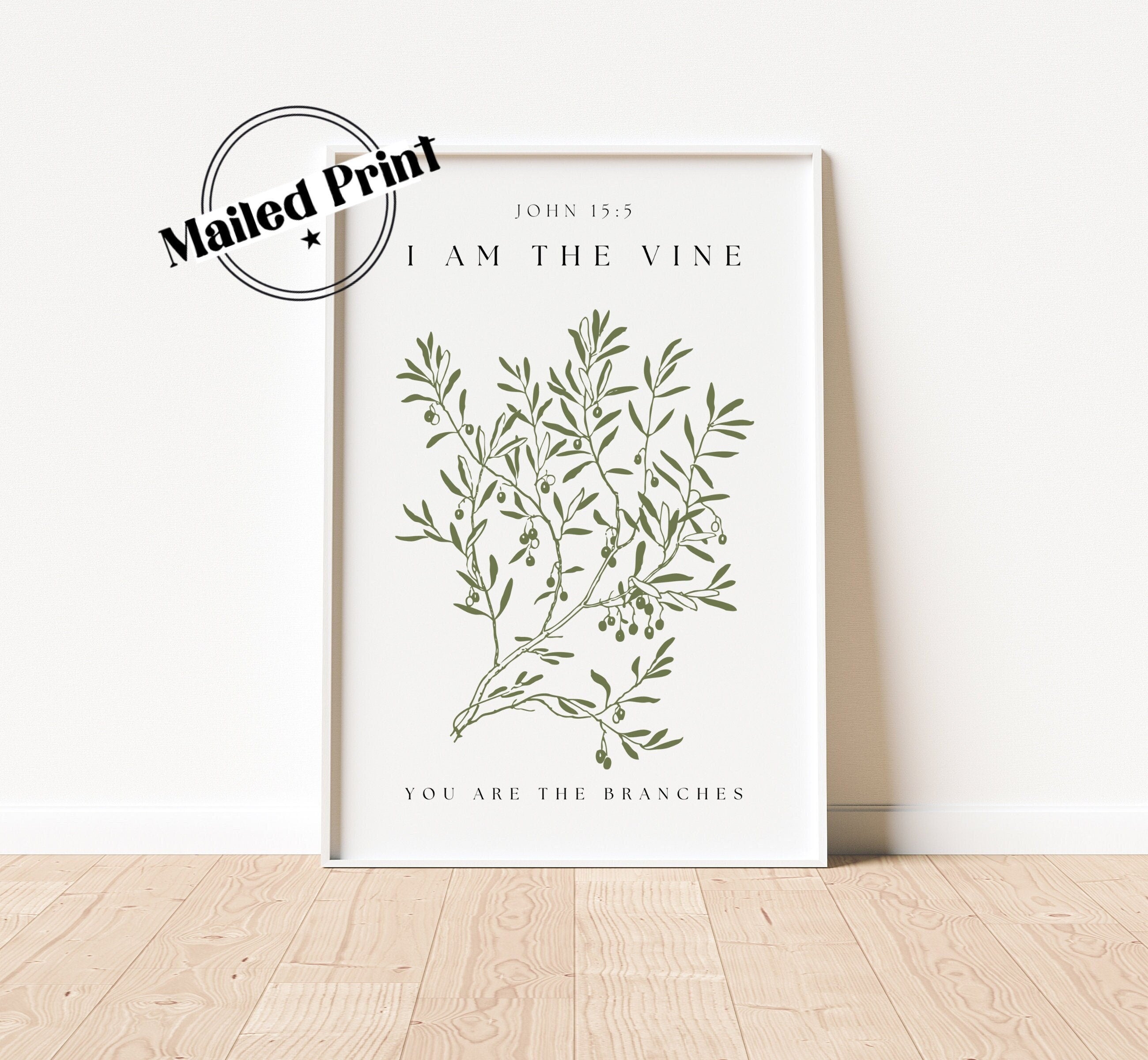 A white framed print with a green vine illustration and the text &#39;JOHN 15:5&#39;, &#39;I AM THE VINE&#39;, and &#39;YOU ARE THE BRANCHES&#39;.