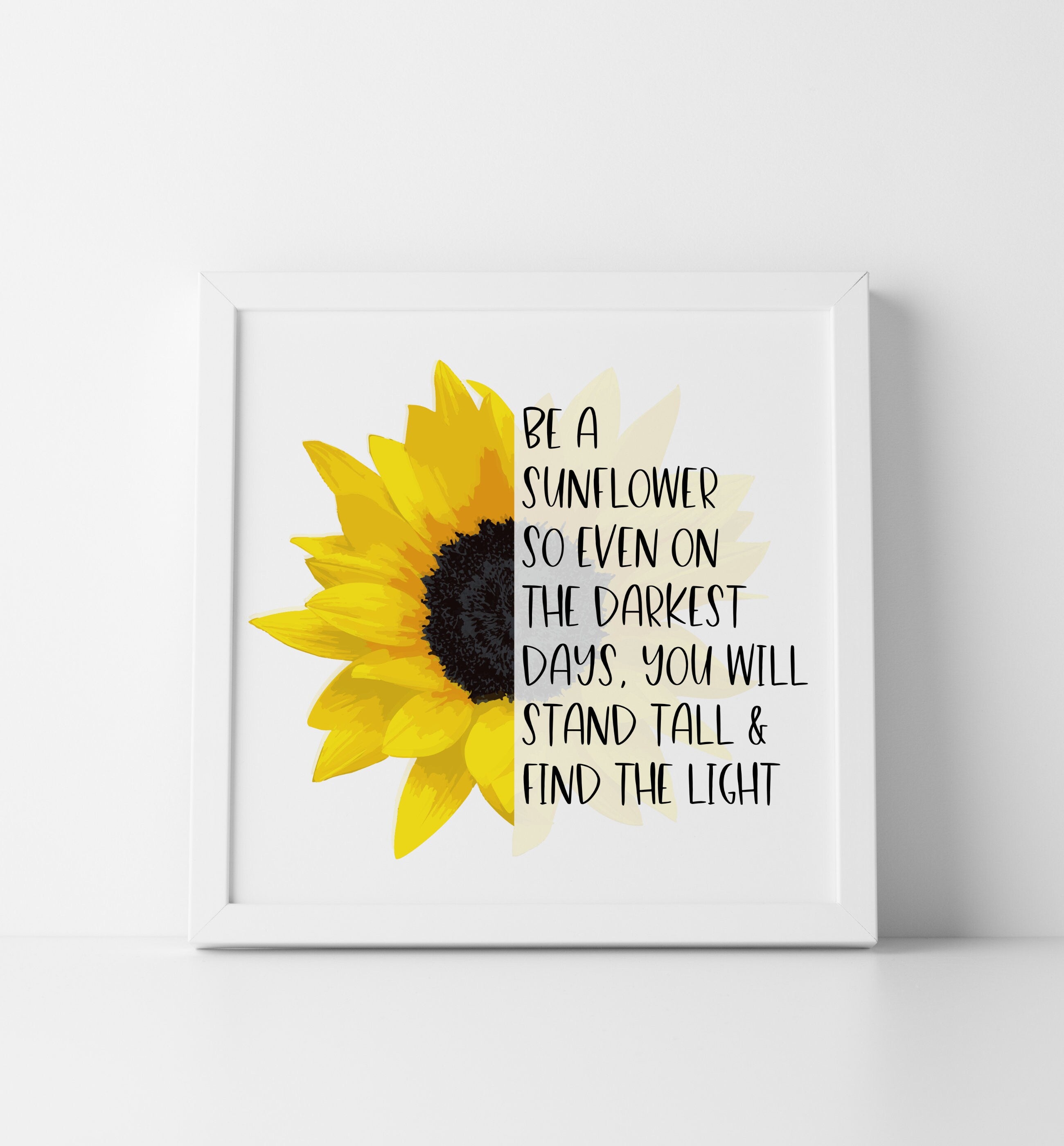 Be a Sunflower Poster | Sunflower Decor | Positivity Quote | Mental Health Awareness | Stand Tall and Find the Light | Classroom Decor